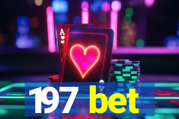 197 bet